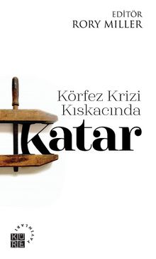 Körfez Krizi Kıskacında Katar - Bilinmeyen Yazar