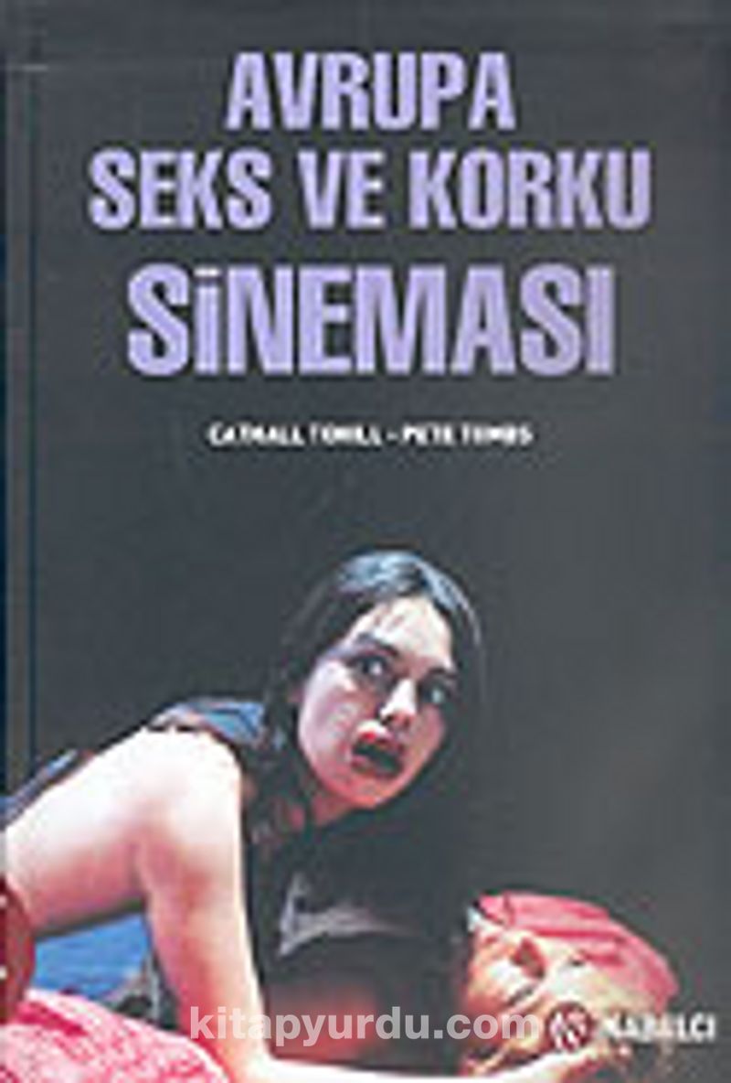 Avrupa Seks ve Korku Sineması (Pete Tombs) Fiyatı, Yorumları, Satın Al -  Kitapyurdu.com
