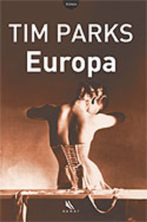 Europa & Bir Tutkunun Pençesinde