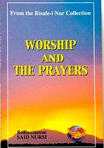 Worship And The Prayers (İbadet ve Namaz)