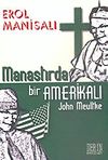Manastırda Bir Amerikalı John Meultke