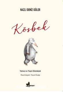 Kösbek - Nazlı Deniz Güler