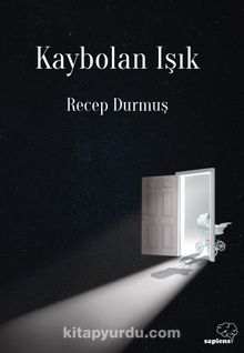 Kaybolan Işık - Recep Durmuş