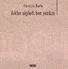 Foklar Söyledi Ben Yazdım