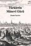 T&uuml;rklerin Manevi G&uuml;c&uuml;