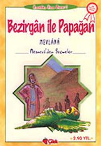 Bezirgan İle Papağan (Mevlana)
