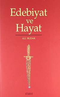 Edebiyat ve Hayat