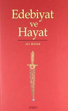 Edebiyat ve Hayat
