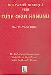 Mukayeseli, Gerek&ccedil;eli Yeni T&uuml;rk Ceza Kanunu