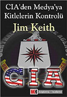 CIA'den Medya'ya Kitlelerin Kontrolü