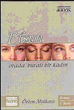 Efsun & Orada, Buralı Bir Kadın
