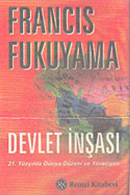 Devlet İnşası & 21. Yüzyılda Dünya Düzeni ve Yönetişim