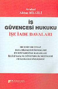 İş Güvencesi Hukuku & İşe İade Davaları