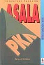 Yedekteki Taşeron: Asala & PKK