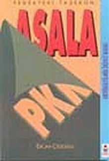 Yedekteki Taşeron: Asala & PKK