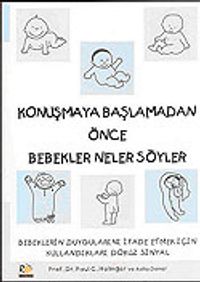 Konuşmaya Başlamadan Önce Bebekler Neler Söyler