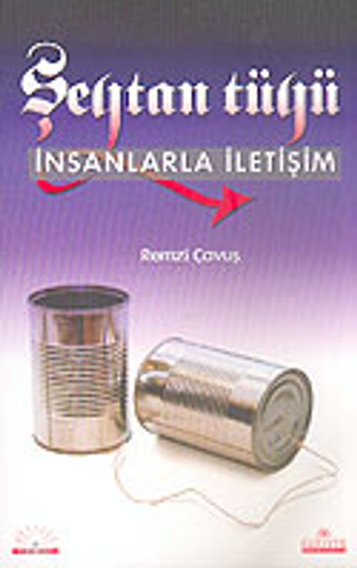 Şeytan Tüyü & İnsanlarla İletişim