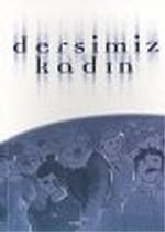 Dersimiz Kadın