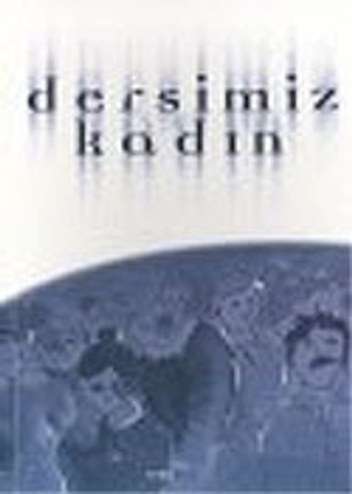 Dersimiz Kadın