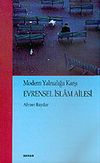 Modern Yalnızlığa Karşı Evrensel İslam Ailesi