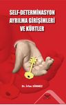 Self-Determinasyon Ayrılma Girişimleri ve Kürtler