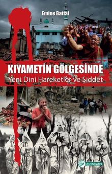 Kıyametin Gölgesinde & Yeni Dini Hareketler ve Şiddet