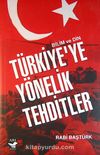 Türkiye'ye Yönelik Tehditler