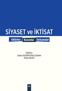 Siyaset ve İktisat & Aktörler Kurumlar Tartışmalar