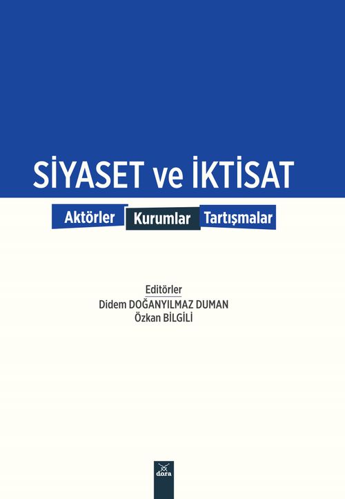 Siyaset ve İktisat & Aktörler Kurumlar Tartışmalar