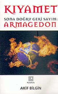 Kıyamet & Sona Doğru Geri Sayım: Armagedon