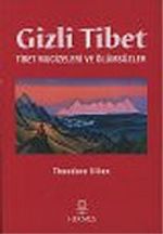Gizli Tibet/Tibet Mucizeleri ve Ölümsüzler