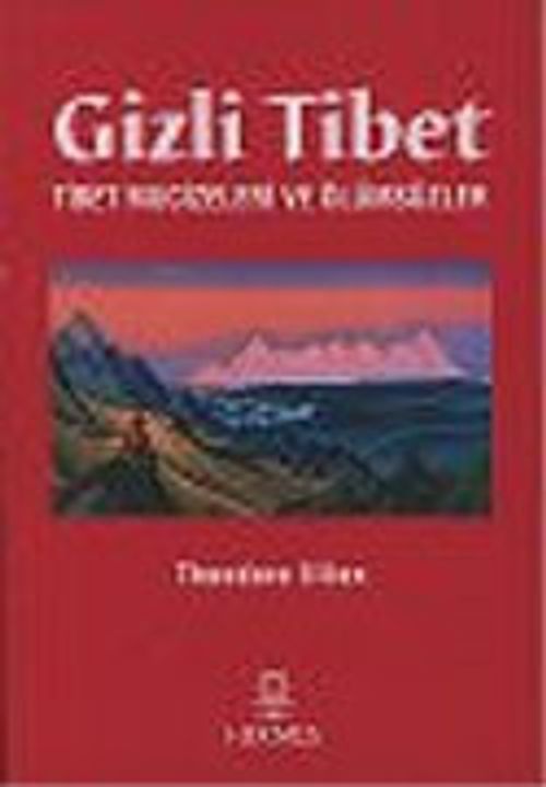 Gizli Tibet/Tibet Mucizeleri ve Ölümsüzler