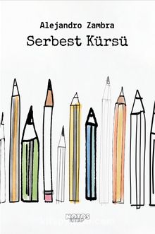 Serbest Kürsü - Alejandro Zambra
