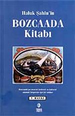 Haluk Şahin'in Bozcaada Kitabı