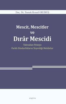 Mescit, Mescitler ve Dırar Mescidi