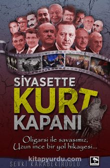 Siyasette Kurt Kapanı - Şevki Karabekiroğlu