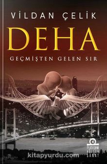 Deha & Geçmişten Gelen Sır - Vildan Çelik