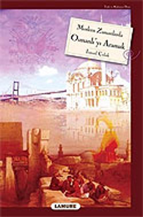 Modern Zamanlarda Osmanlı'yı Aramak
