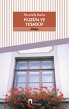 H&uuml;z&uuml;n ve Tesad&uuml;f