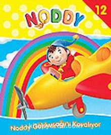 Noddy Gökkuşağını Kovalıyor/Noddy 12