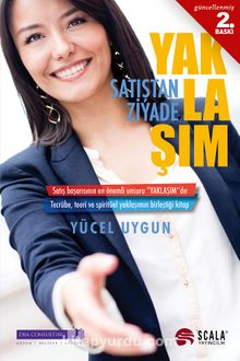 Satıştan Ziyade Yaklaşım - Yücel Uygun