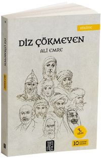 Diz Çökmeyen & 10 Hikaye / Portre