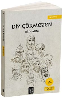 Diz Çökmeyen & 10 Hikaye / Portre