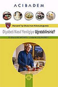 Diyabeti Nasıl Yenilgiye Uğratabilirsiniz?