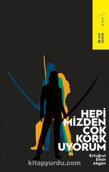 Hepimizden Çok Korkuyorum - Ertuğrul Emin Akgün