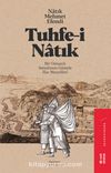 Tuhfe-i Natık & Bir Osmanlı Seyyahının Gözüyle Hac Menzilleri