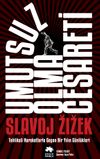 Umutsuz Olma Cesareti & Tehlikeli Hareketlerle Ge&ccedil;en Bir Yılın G&uuml;ncesi