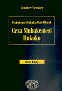 Ceza Muhakemesi Hukuku (Özet Kitap) Muhakeme Hukuku Dalı Olarak