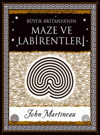 Büyük Britanya’nın Maze Labirentleri