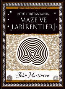 Büyük Britanya’nın Maze Labirentleri